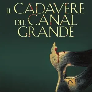 Il cadavere del Canal Grande Nuova Collezione