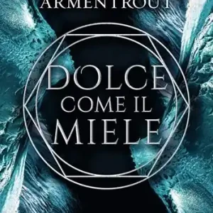 Dolce come il miele. The dark elements. Vol. 0.5 Must-Have