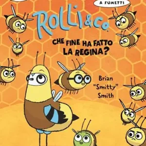 Rolli & co.. Vol. 2 Che fine ha fatto la regina? Reso Gratuito