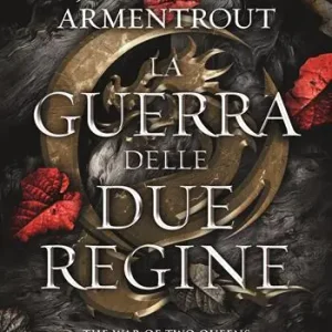La guerra delle due regine. Blood and Ash. Vol. 4 Pagamento Sicuro