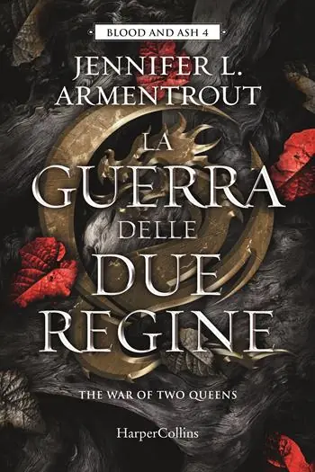 La guerra delle due regine. Blood and Ash. Vol. 4 Pagamento Sicuro