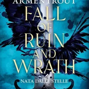 Fall of ruin and wrath. Nata dalle stelle. Awakening series. Vol. 1 Promozione Esclusiva