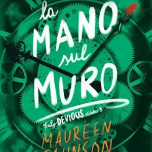 La mano sul muro. Truly Devious. Vol. 3 Offerta