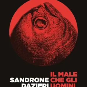 Occasione Il male che gli uomini fanno