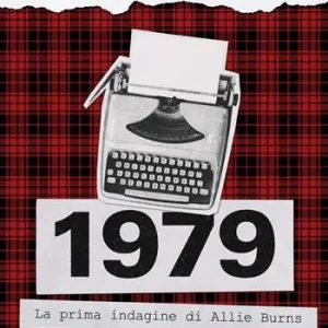 1979. La prima indagine di Allie Burns Solo Oggi