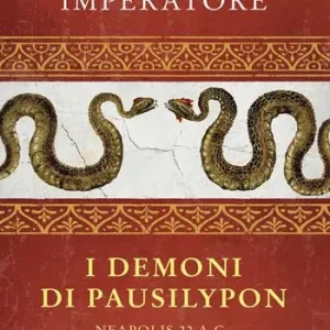 Compra Online I demoni di Pausilypon. La prima indagine di Publio Virgilio Marone