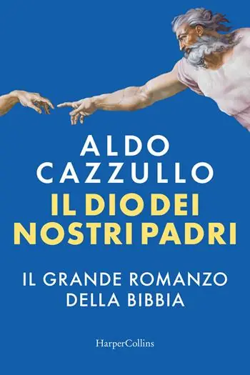 Il Dio dei nostri padri. Il grande romanzo della Bibbia Prezzo Scontato