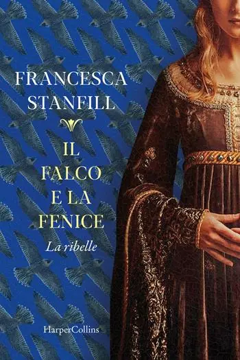 Offerta Limitata Il falco e la fenice. La ribelle
