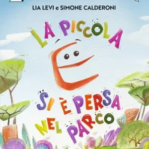 La piccola E si è persa nel parco Non Perdere
