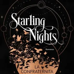 Solo Oggi La Confraternita degli storni. Starling nights