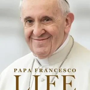 Life. La mia storia nella Storia. L‘autobiografia di Papa Francesco Ordina Subito