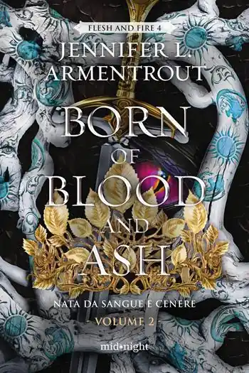 Born of blood and ash. Nata da sangue e cenere. Vol. 2 Promo Stagionale
