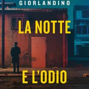 La notte e l‘odio Prezzo Conveniente
