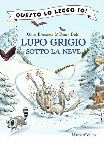 Lupo Grigio sotto la neve. Ediz. a colori Prezzo Conveniente