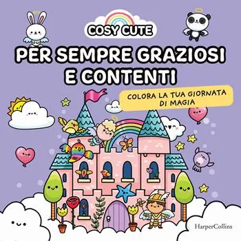 Promozione Esclusiva Cosy cute. Per sempre graziosi e contenti