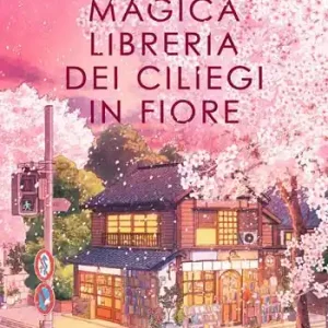 La magica libreria dei ciliegi in fiore Quantità Limitata