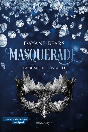 Lacrime di cristallo. Masquerade. Vol. 3 Novità