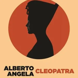 Compra Online Cleopatra. La regina che sfidò Roma e conquistò l’eternità