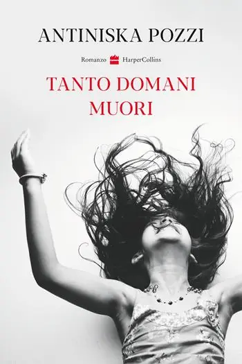 Novità Tanto domani muori