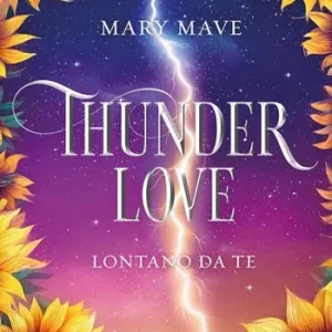 Prezzo Ridotto Thunder love. Lontano da te