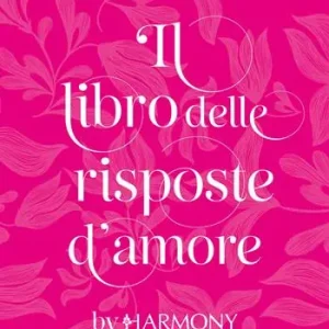 Il libro delle risposte d‘amore by Harmony Acquista Ora