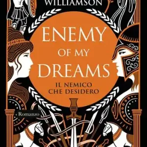 Enemy of my dreams. Il nemico che desidero Compra Adesso