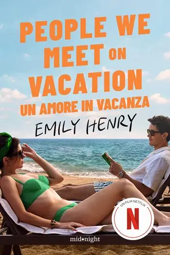 Popolare People we meet on vacation. Un amore in vacanza