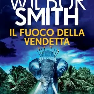 Il fuoco della vendetta Nuova Collezione