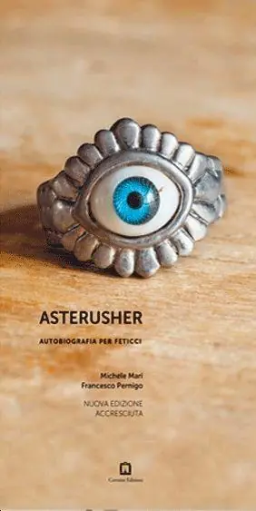 Compra Online Asterusher. Autobiografia per feticci. Nuova ediz.