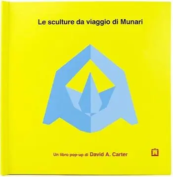 Le sculture da viaggio di Munari. Ediz. illustrata Quantità Limitata