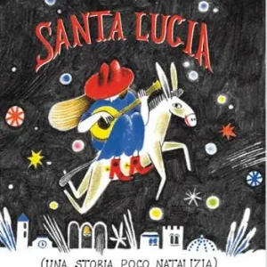 Santa Lucia (una storia poco natalizia) Ordina Subito