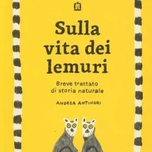 Sulla vita dei lemuri Non Perdere