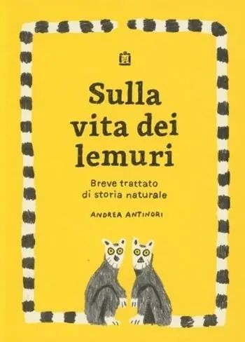 Sulla vita dei lemuri Non Perdere