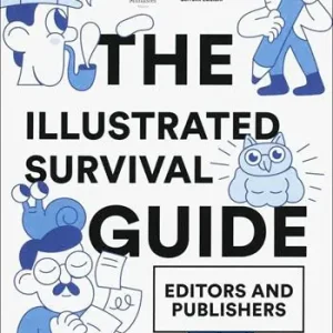 Ultime Pezzi The illustrated survival guide editors and publishers