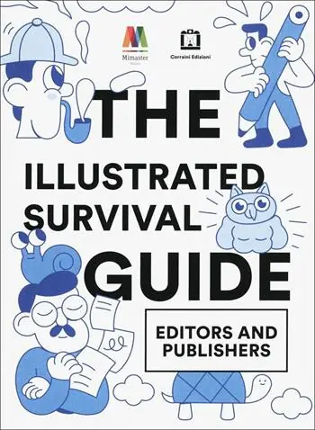 Ultime Pezzi The illustrated survival guide editors and publishers