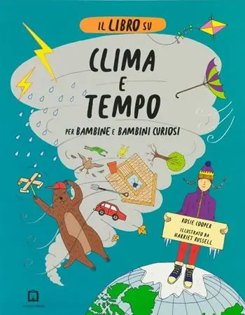 Il libro su clima e tempo per bambine e bambini curiosi Consegna Rapida
