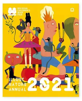 Illustrators Annual 2021. Ediz. italiana Promozione Esclusiva