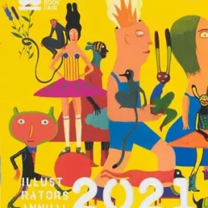 Illustrators Annual 2021. Ediz. inglese Nuovo Arrivo
