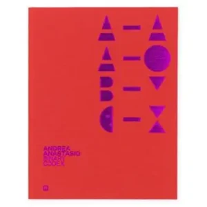 Andrea Anastasio. Binary Codex Ultima Occasione
