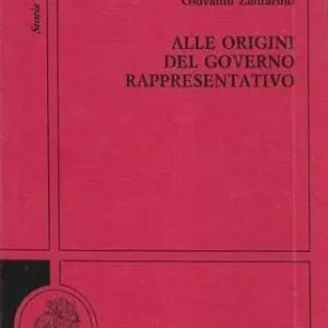 Alle origini del governo rappresentativo. L‘ideologia costituzionale di Destutt de Tracy A Buon Prezzo