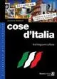 Compra Oggi Stesso Cose d‘Italia. Tra lingua e cultura