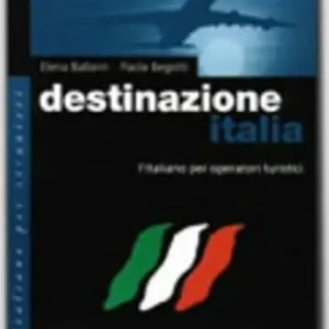 Solo Oggi Destinazione Italia. L‘italiano per operatori turistici
