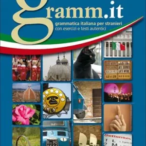 Offerta Limitata Gramm.it. Grammatica italiana per stranieri con esercizi e testi autentici