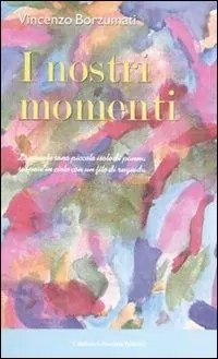 I nostri momenti Affare