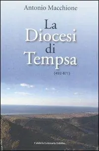 Occasione Imperdibile La diocesi di Tempsa (492-871)