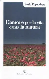 Più Venduto L‘ amore per la vita canta la natura
