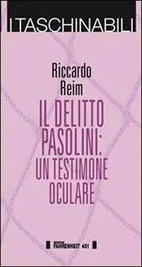Offerta Speciale Il delitto Pasolini. Un testimone oculare