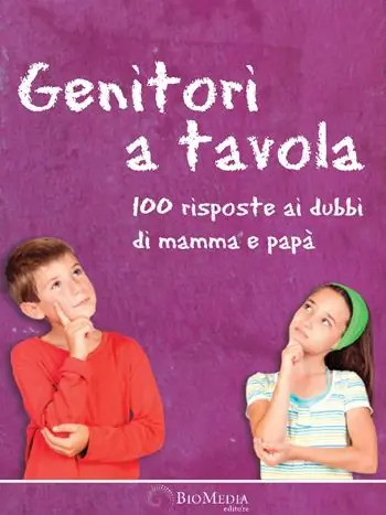 Genitori a tavola. 100 risposte ai dubbi di mamma e papà Nuovo Arrivo