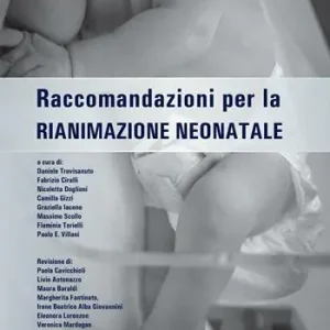 Must-Have Raccomandazioni di rianimazione neonatale