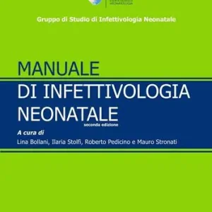 Manuale di infettivologia neonatale Prezzo Scontato